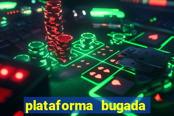 plataforma bugada do tigrinho